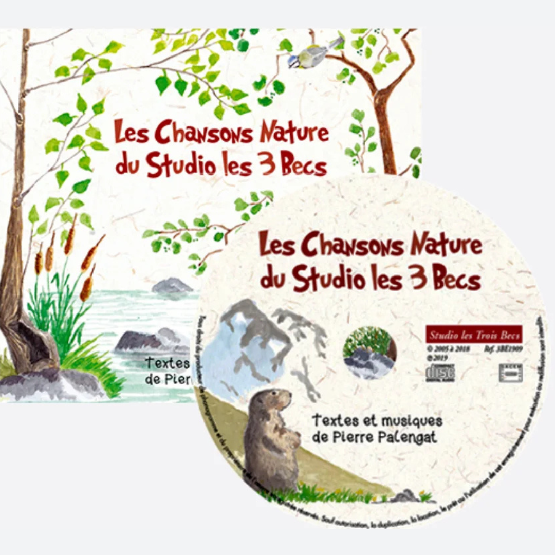 Les chansons Nature du Studio les 3 Becs