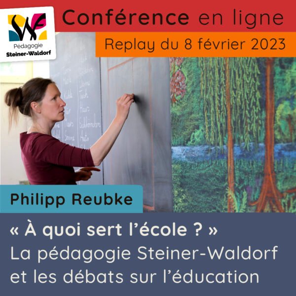 Replay : A quoi sert l’école? La pédagogie Steiner-Waldorf et les débats actuels sur l’éducation