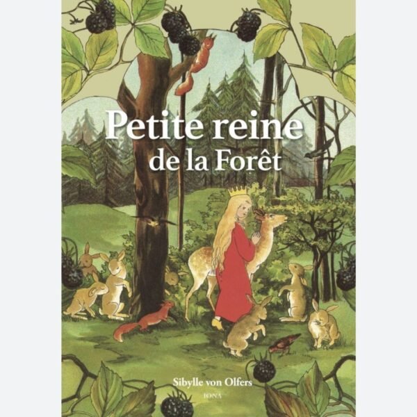 Petite reine de la Forêt