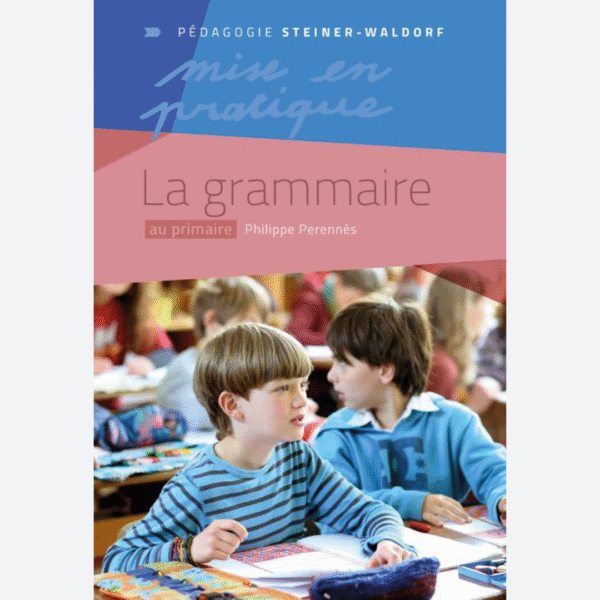 La grammaire - collection Mise en Pratique
