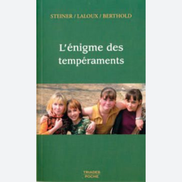 L’énigme des tempéraments